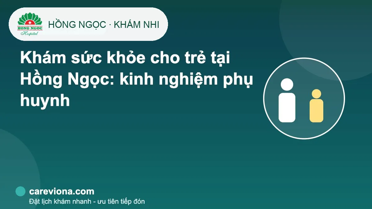 Gói khám tổng quát cho nhi Bệnh viện Đa khoa Hồng Ngọc – ảnh có logo bệnh viện